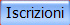 Iscrizioni
